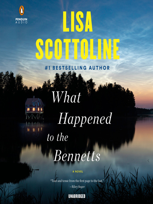 Title details for What Happened to the Bennetts by Lisa Scottoline - Wait list